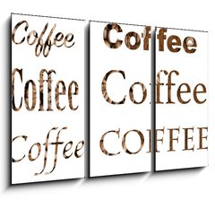 Obraz 3D tdln - 105 x 70 cm F_BB161244620 - Spelling the word coffee by coffee beans on white background