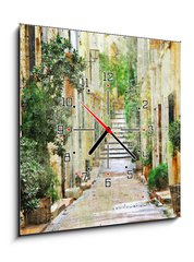 Obraz s hodinami 1D - 50 x 50 cm F_F64960095 - charming streets of mediterranian, artistic picture